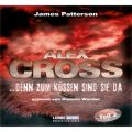 ...denn zum Kussen sind sie da - Alex Cross 2