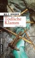 Todliche Klamm