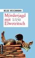 Morderjagd mit Elwetritsch