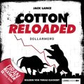 Jerry Cotton - Cotton Reloaded, Folge 22: Dollarmord