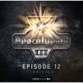 Apocalypsis, Staffel 3, Folge 12