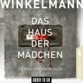 Das Haus der Madchen - Kerner und Oswald, Band 1 (Ungekurzt)