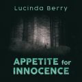 Appetite for Innocence (Unabridged)