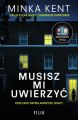 Musisz mi uwierzyc
