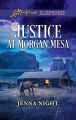 Justice At Morgan Mesa