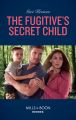 The Fugitive's Secret Child