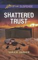 Shattered Trust