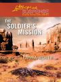 The Soldier's Mission