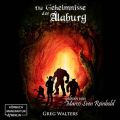 Die Geheimnisse der Alaburg - Die Farbseher Saga, Band 1 (Ungekurzt)