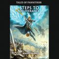 Steps to Deliverance - Tales of Mantica, Book 2 (Unabridged)