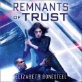 Remnants of Trust