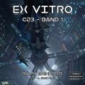 c23, Band 1: Ex Vitro (Ungekurzt)
