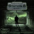 Episode 1 - Station 8, Band 1 (Ungekurzt)