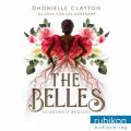 The Belles, 1: Schonheit regiert
