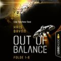 Out of Balance, Folge 1-6: Sammelband (Ungekurzt)