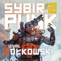 Sybirpunk. Tom 2