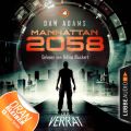 Manhattan 2058, Folge 4: Der Verrat (Ungekurzt)