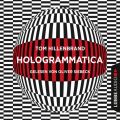 Hologrammatica (Ungekurzt)