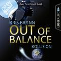Fallen Universe, Folge 1: Out of Balance - Kollision (Ungekurzt)