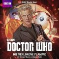 Doctor Who, Die verlorene Flamme (Ungekurzt)