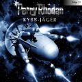 Perry Rhodan, Folge 22: Kybb-Jager