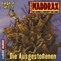 Maddrax, Folge 4: Die Ausgesto?enen - Teil 2