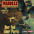 Maddrax, Folge 14: Der Tod uber Paris - Teil 1