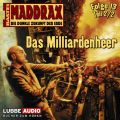 Maddrax, Folge 13: Das Milliarden-Heer - Teil 2