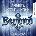 GAME OVER - Beyond - Die Cyberpunk-Romanserie 5 (Ungekurzt)