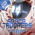 Space Troopers, Folge 8: Sprung in fremde Welten (Ungekurzt)