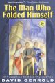 The Man Who Folded Himself