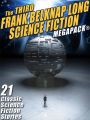 The Third Frank Belknap Long Science Fiction MEGAPACK®: 21 Classic Stories