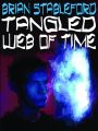 Tangled Web of Time