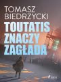 Toutatis znaczy zaglada