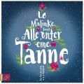 Alle unter eine Tanne (ungekurzt)