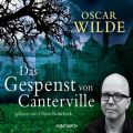 Das Gespenst von Canterville (Ungekurzt)