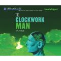 The Clockwork Man (Unabridged)