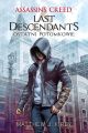 Assassin's Creed: Last Descendants. Ostatni potomkowie