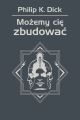 Mozemy cie zbudowac