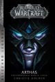 World of Warcraft: Arthas. Przebudzenie Krola Lisza