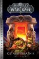 World of Warcraft: Ostatni Straznik