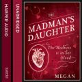 Madman's Daughter