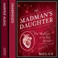 Madman's Daughter