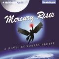 Mercury Rises