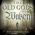 Old Gods Waken