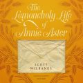 Lemoncholy Life of Annie Aster