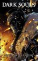 Dark Souls. Легенды пламени (сборник)
