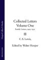 Collected Letters Volume One: Family Letters 1905–1931