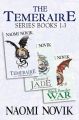 The Temeraire Series Books 1-3: Temeraire, Throne of Jade, Black Powder War