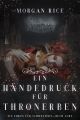 Ein Handedruck fur Thronerben 